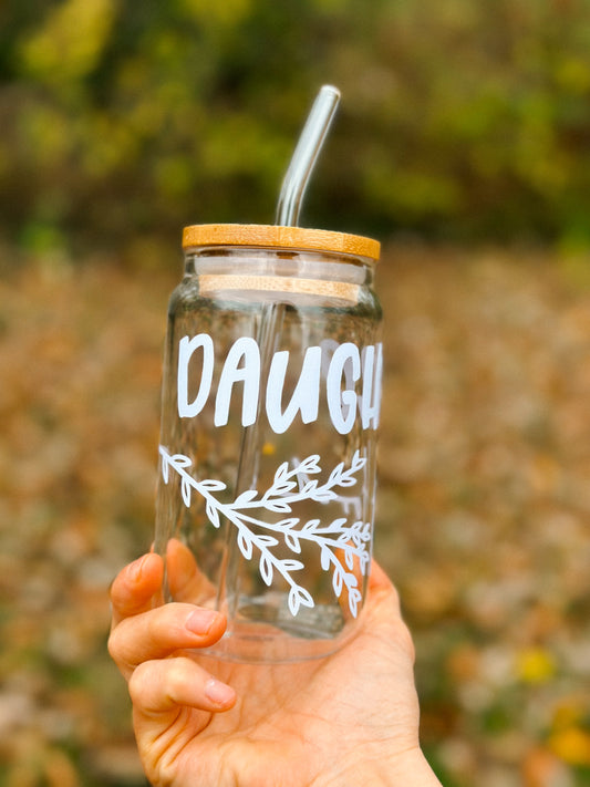 Daughter-Hood Glass Cup